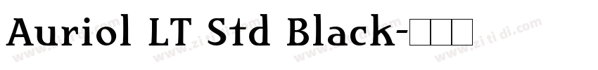 Auriol LT Std Black字体转换